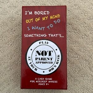 Not Parent Approved Card Game Ages 8+